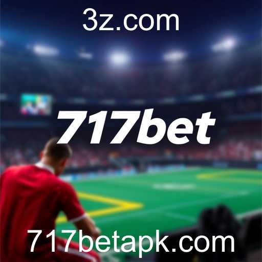 Novo Horizonte para Apostas Online: 717bet em Destaque
