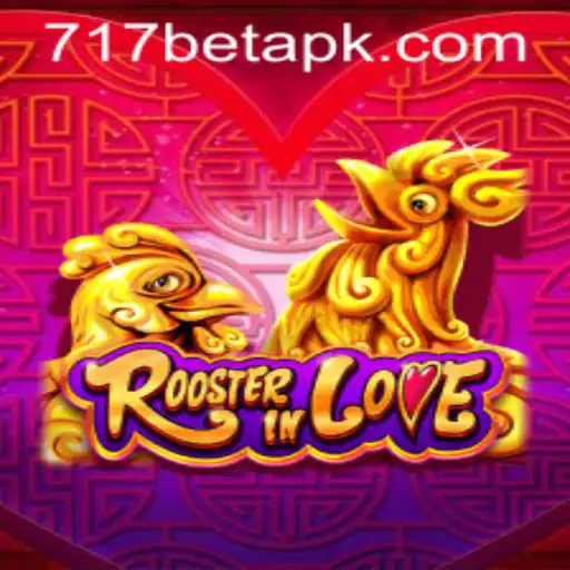 Discover the Thrilling World of RoosterInLove and 717bet